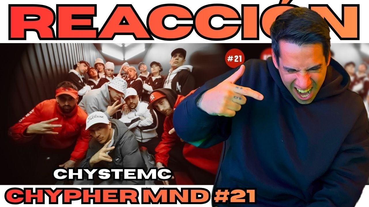 ARGENTINO REACCIONA // CHYPER MND #21: CHYSTEMC // QUE HERMOSO JUNTE LOCOOOO!!!
