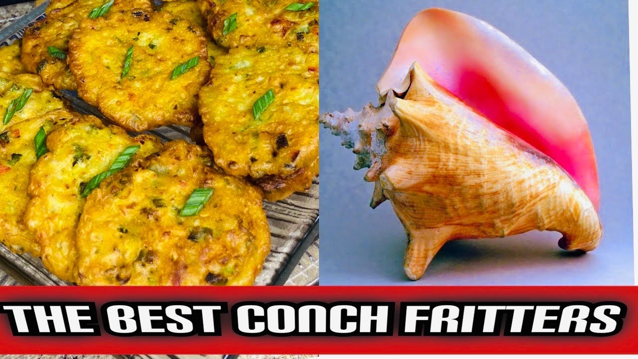 The Best Conch Fritters!