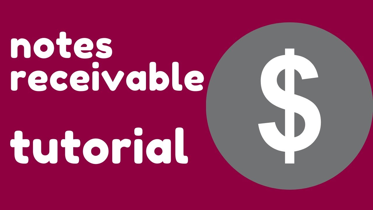 Notes receivable