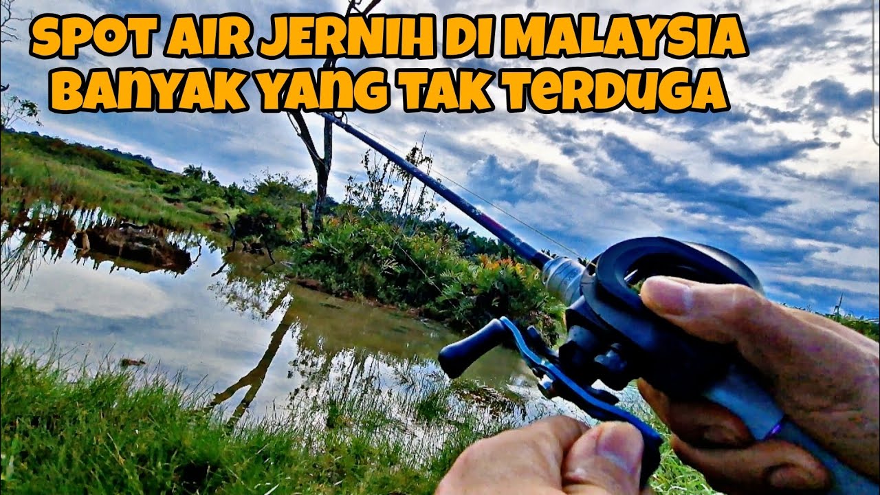 CASTING HARUAN || SPOT AIR JERNIH DI MALAYSIA BANYAK YANG TAK TERDUGA
