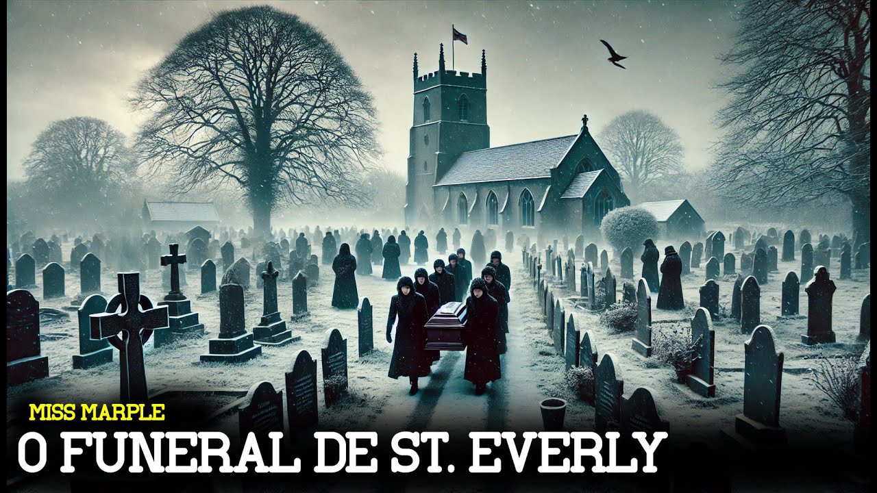 O Funeral de Inverno no Vilarejo de St. Everly – Um Mistério de Miss Marple