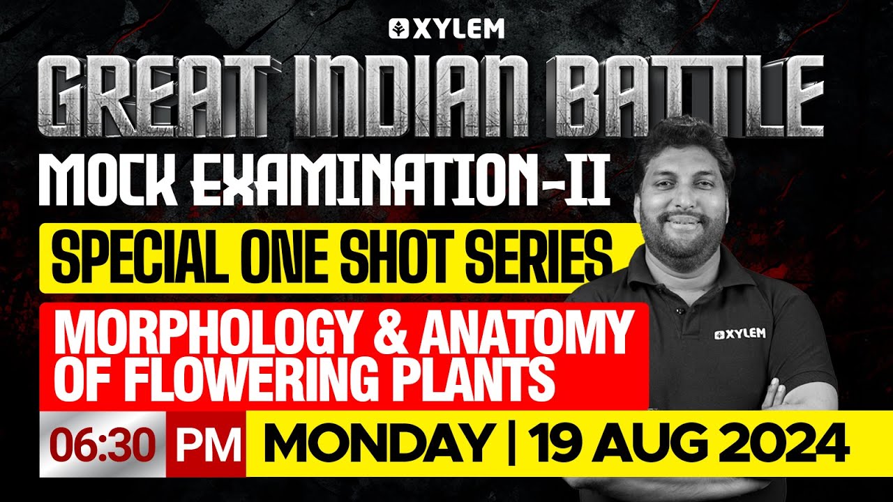 GIB - NEET | Special One Shot Series - Morphology & Anatomy Of Flowering Plants