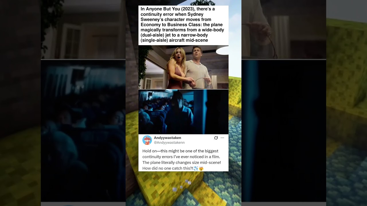 In Anyone But You (2023), there&rsquo;s a continuity error when Sydney Sweeney&rsquo;s character moves from