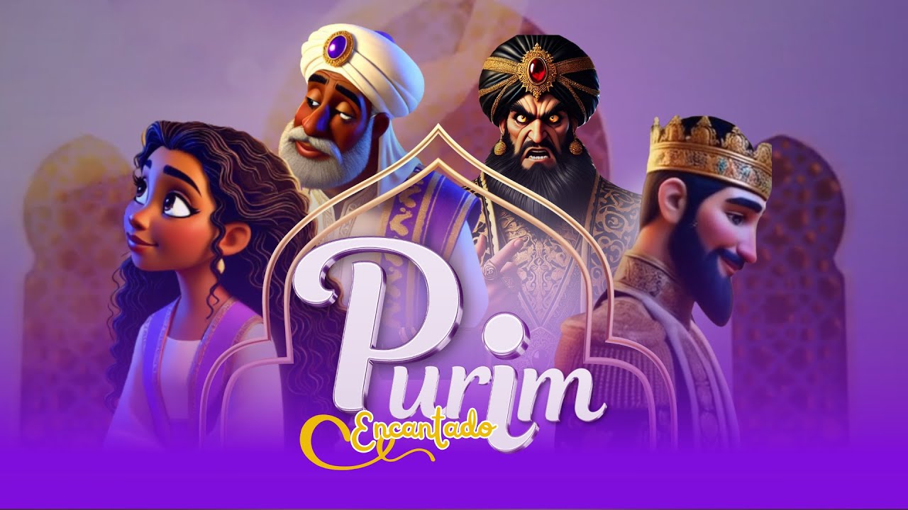A HISTÓRIA DE ESTER PARA CRIANÇAS | O PURIM ENCANTANDO | 5785
