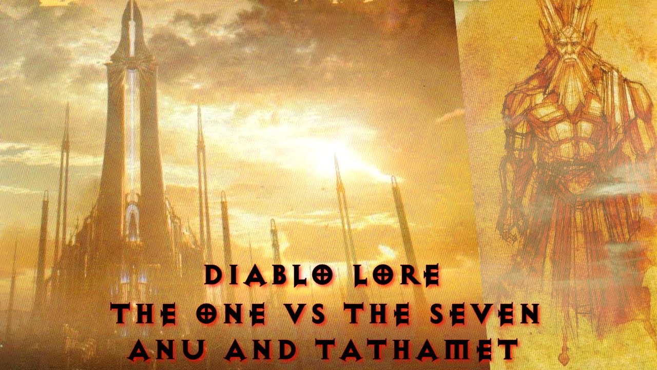 Diablo Lore: История Ану и Татамета