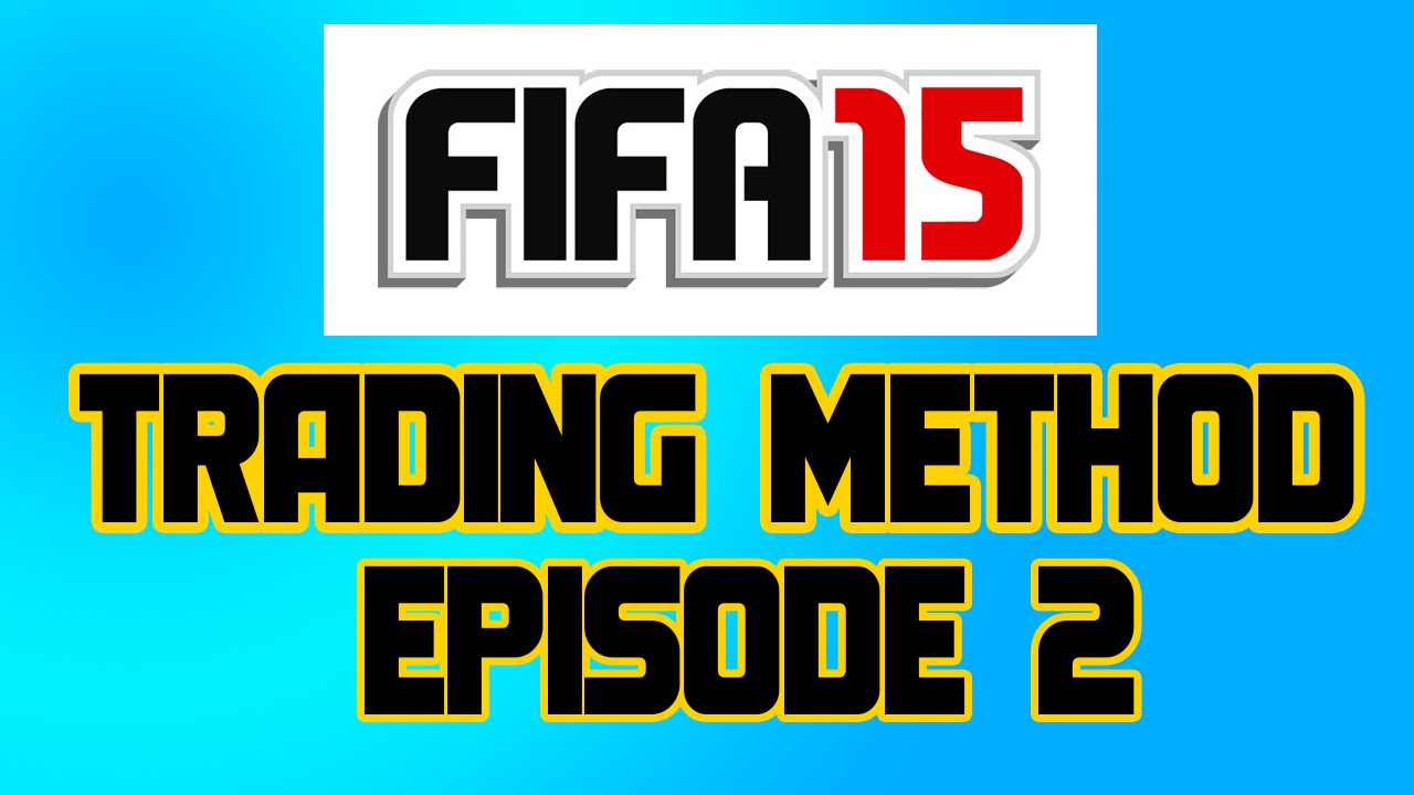 Fifa 15: Trading Method Ep.2 - NON RARE GOLD - LOW BUDGET METHOD!
