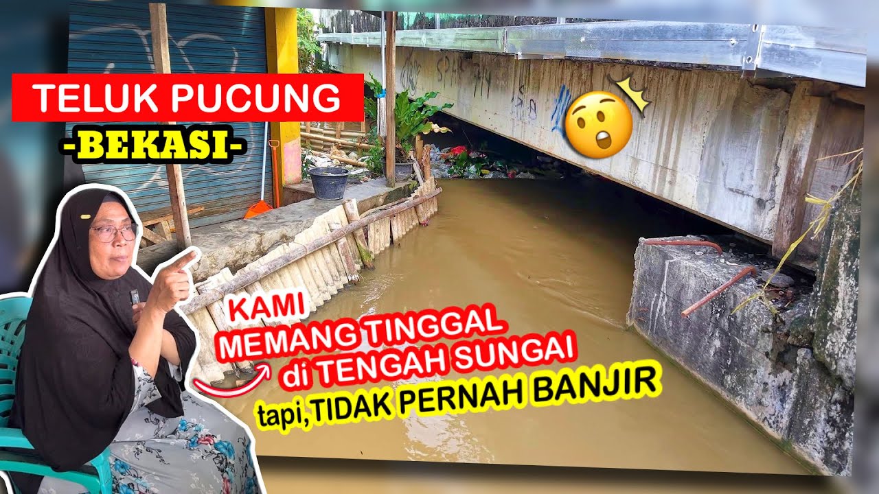ANEH😲‼️WARGA TINGGAL DI TENGAH KALI TELUK PUCUNG BEKASI TAPI TIDAK PERNAH KEBANJIRAN SEKALI PUN. KDM