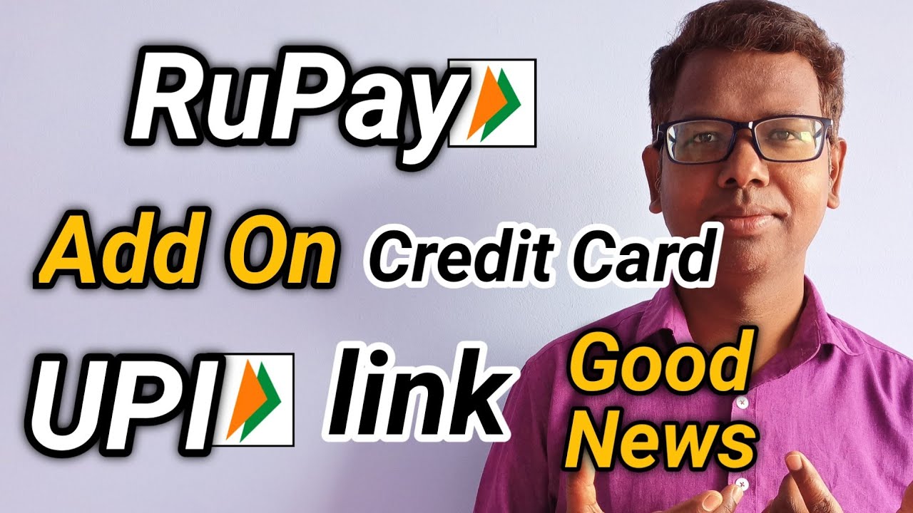 Rupay Add on card UPI Link | link rupay add on card with upi | rupay credit card upi link