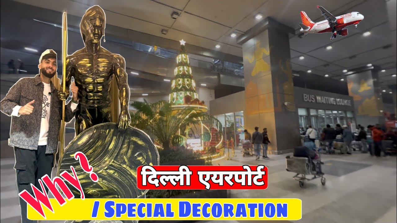 Delhi airport Terminal 3 | travel to Delhi airport | delhi airport decoration