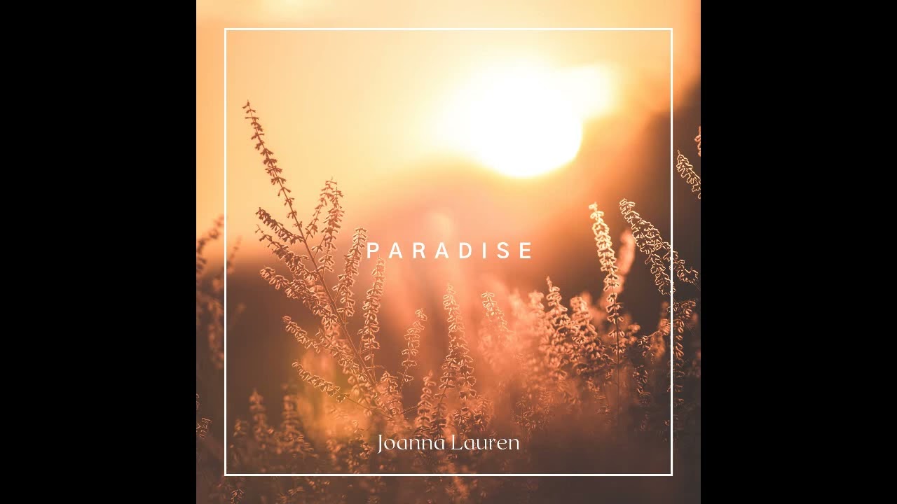 Paradise By Joanna Lauren