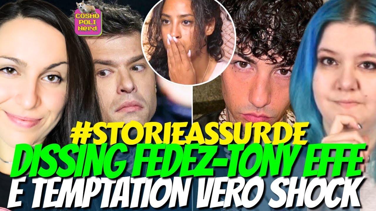 FEDEZ vs TONY EFFE: IL DISSING! TEMPTATION ISLAND SARA e FABIO SHOCK #STORIEASSURDE GIULIA BIFROST