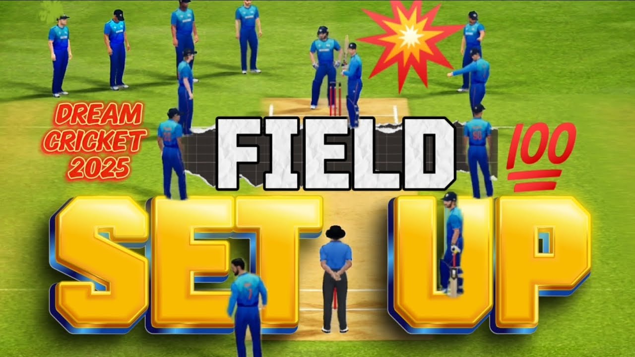 Dream Cricket 2025 Best Field Set-up in Hindi.