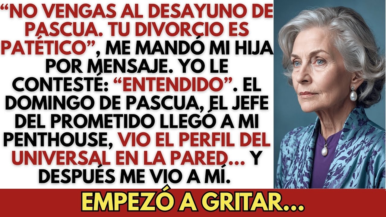 Mi Hija Dijo： «No Vengas A Pascua, Tu Divorcio Te Hace Ver Patética» — Luego Llegó El Jef
