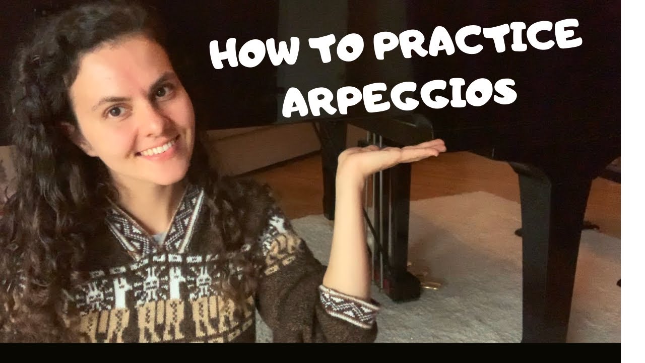 EFFECTIVE ways to PRACTICE ARPEGGIOS on the PIANO // Play ARPEGGIOS with EASE using simple exercises