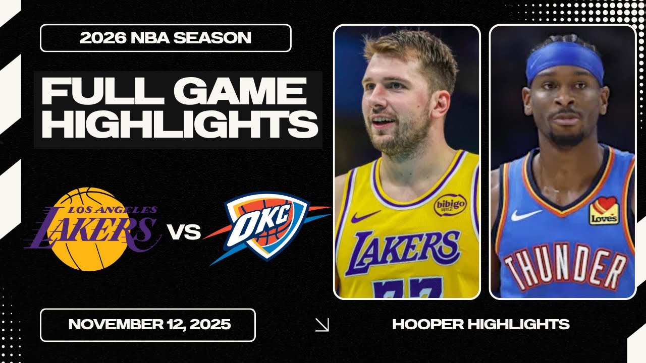 Los Angeles Lakers vs Oklahoma City Thunder Full Game Highlights | Nov 12 | 2026 NBA Season
