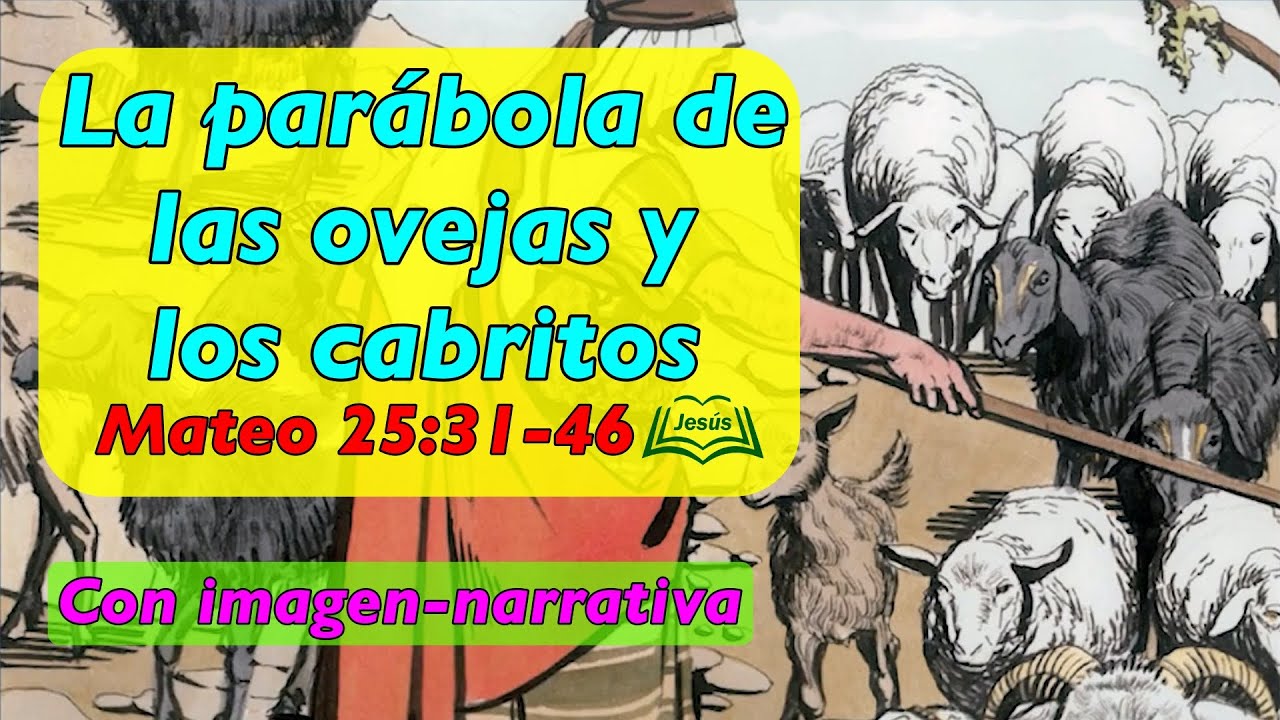 La parábola de las ovejas y los cabritos - Mateo 25:31-46