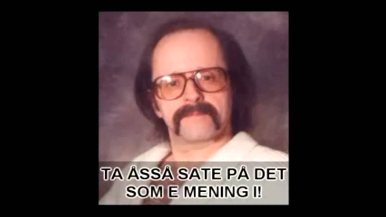 Jan erik er sinna, det e turan som tælle.