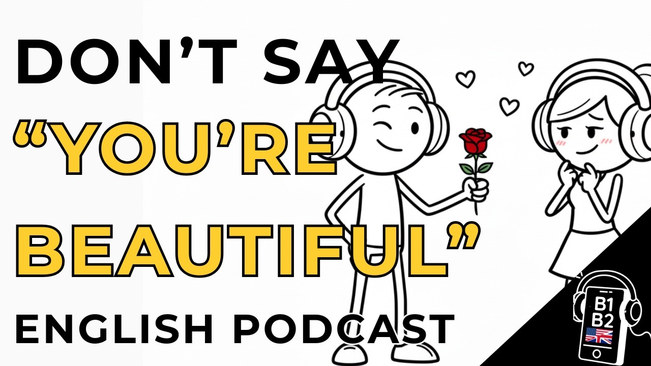 Talking about flirting conversations in English | B1-B1 English Podcast