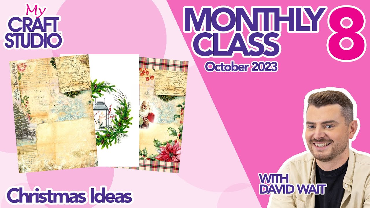 Christmas Ideas | My Craft Studio Craft Along | October David | Highlight Crafts