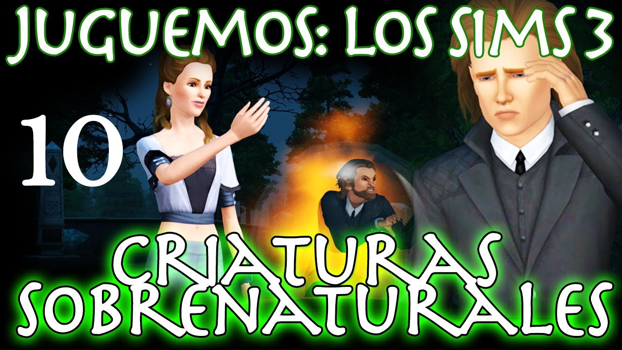 Juguemos: Los Sims 3 Criaturas Sobrenaturales (Parte 10: Sapificación) Let's Play en español