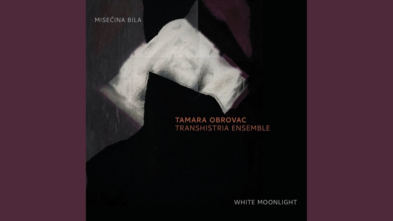 Misečina Bila / White Moonlight