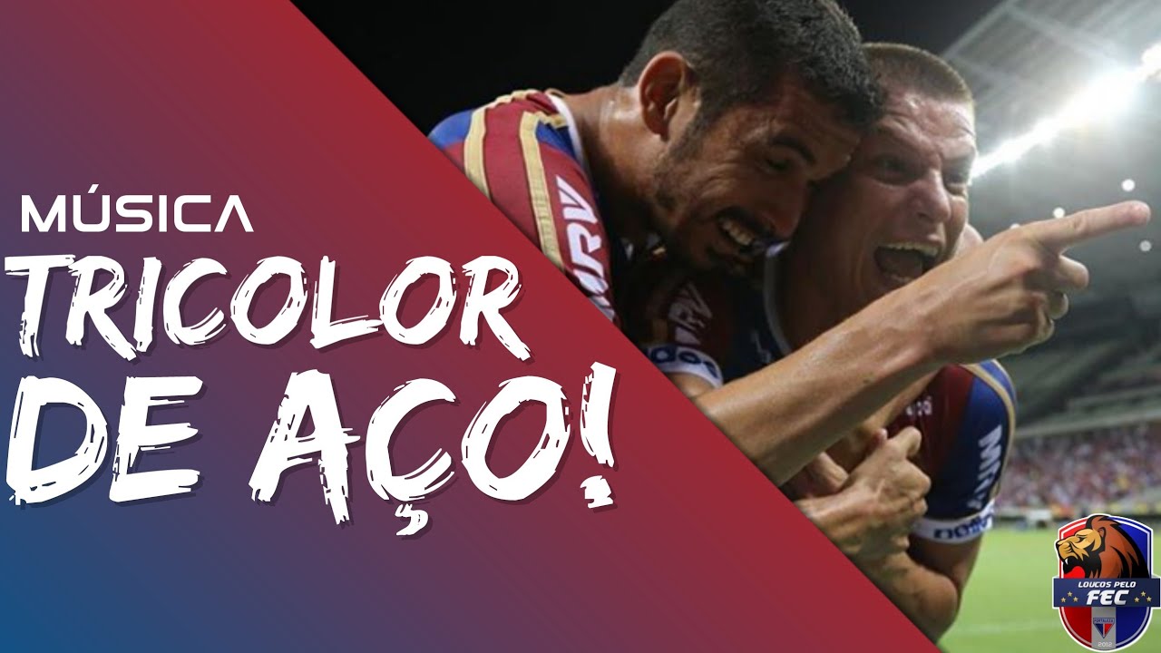 ♫ TRICOLOR DE AÇO - MÚSICA FORTALEZA 2018