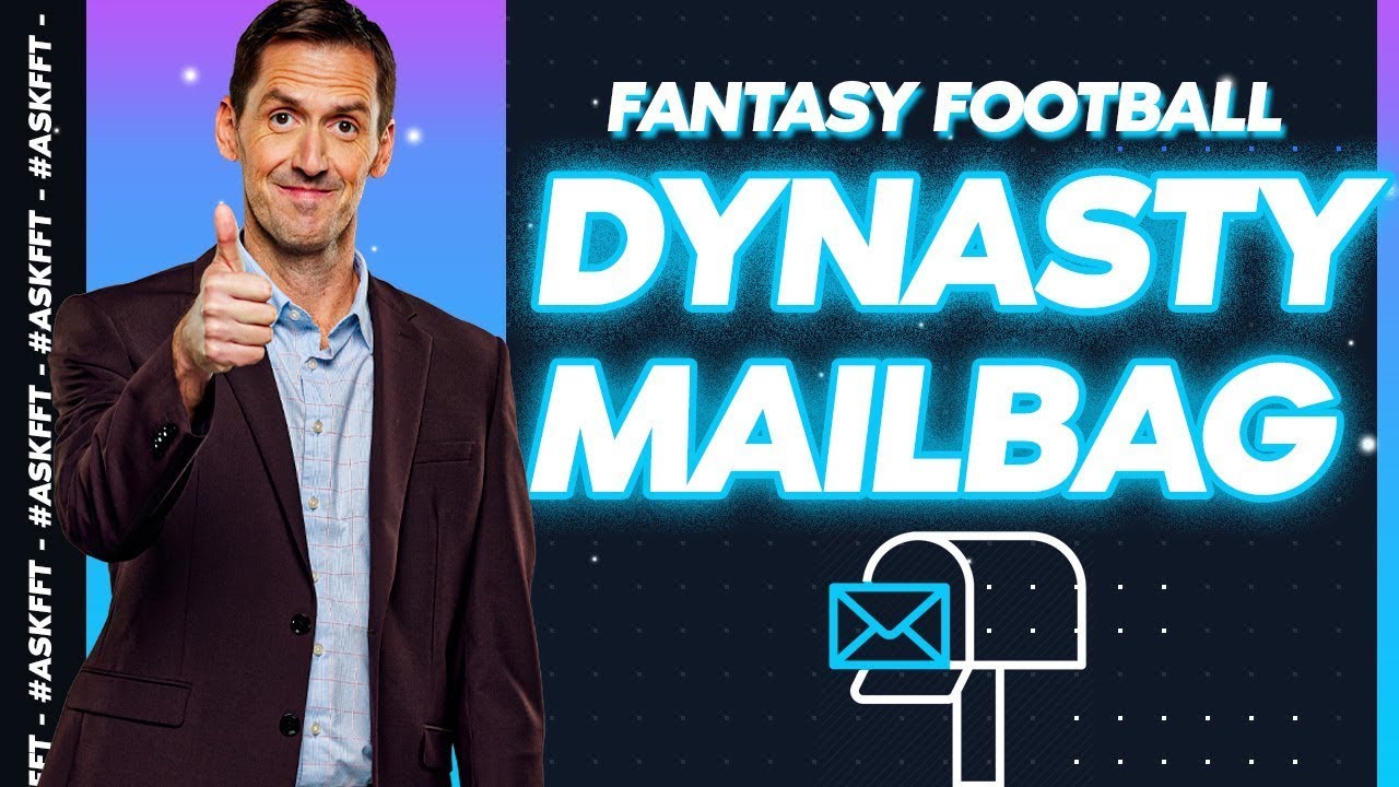 One-Man Dynasty Mailbag: Your Fantasy Football Questions ANSWERED!