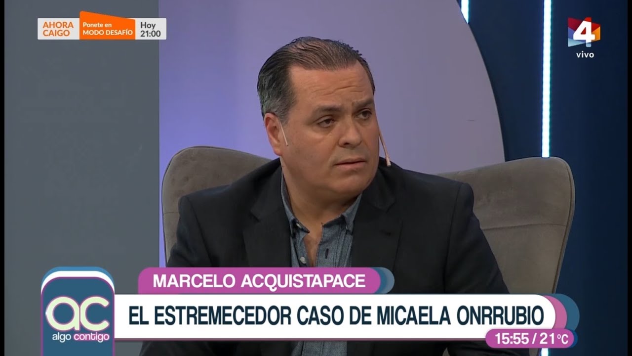 Marcelo Acquistapace: El estremecedor caso de Micaela Onrrubio
