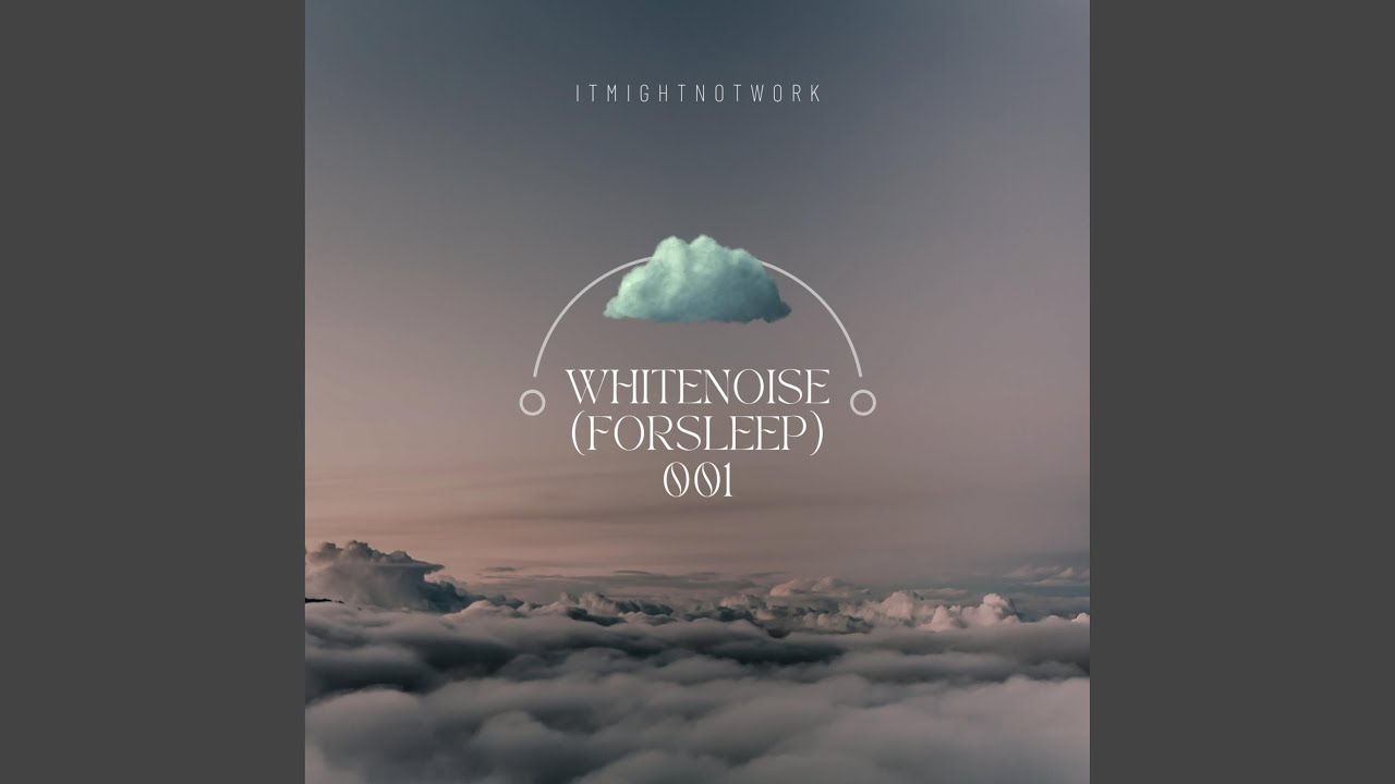 WhiteNoiseForSleep