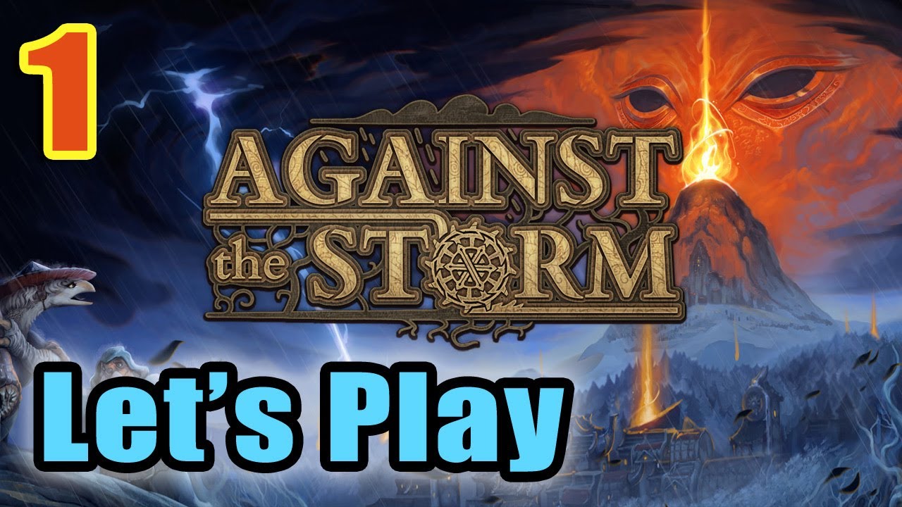 Against the Storm - Let's Play - New Updates - Tutorial and First Town - Hardest Difficulty (part1)