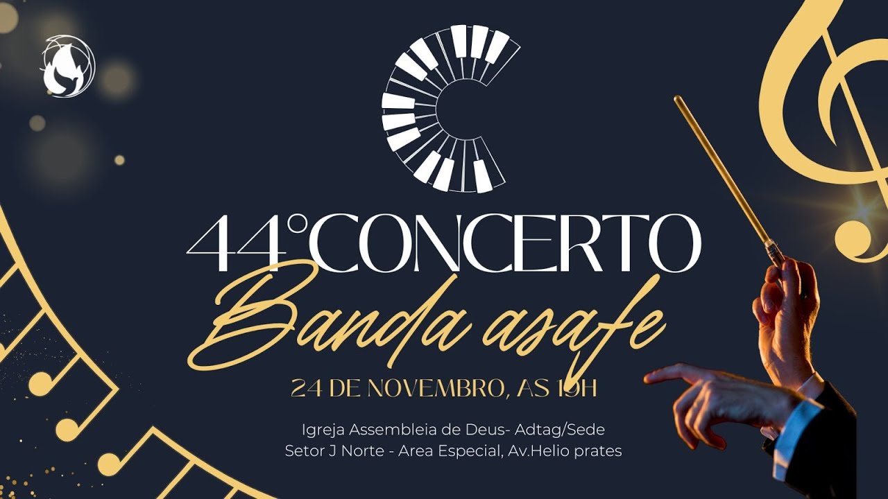 Concerto do 44ª Aniversário da Banda ASAFE - 24/11/2024