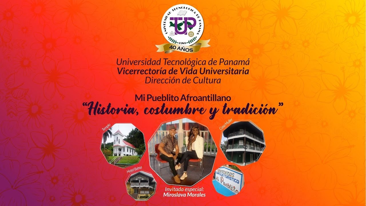 De Mi Pueblito Afroantillano a la UTP · Conmemorando el Mes de la Etnia Negra.