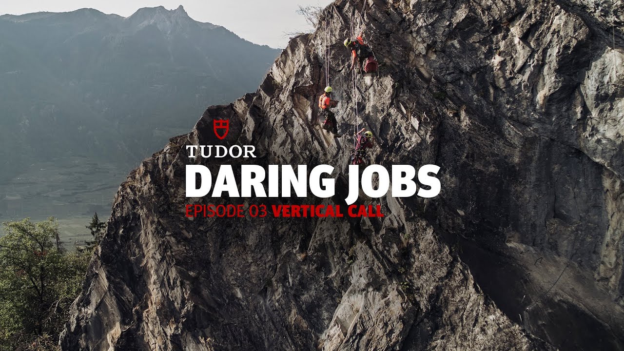 TUDOR Daring Jobs Episode 03: Vertical Call