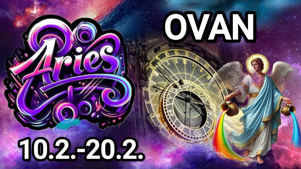♈OVAN♈  10.2.-20.2.