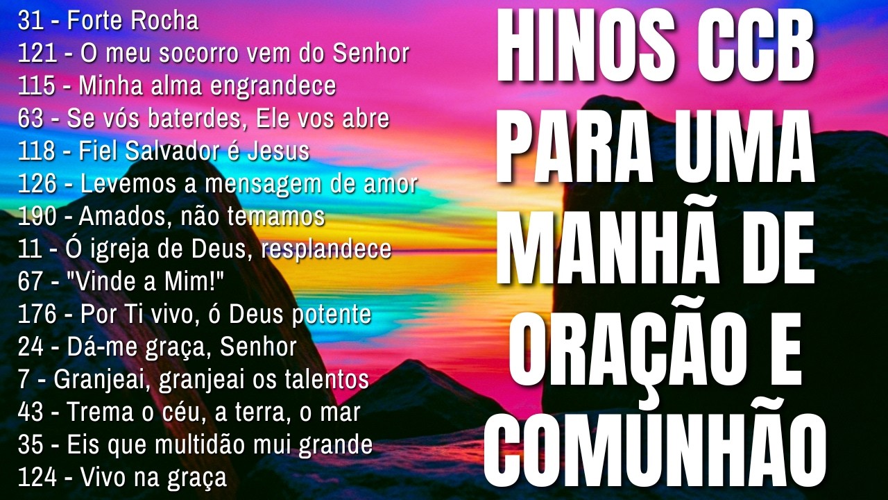 🙌 HINOS CCB QUE AJUDAM A SEGUIR FIRME MESMO NAS LUTAS 💖 LOUVORES QUE FORTALECEM O CORAÇÃO E ALMA