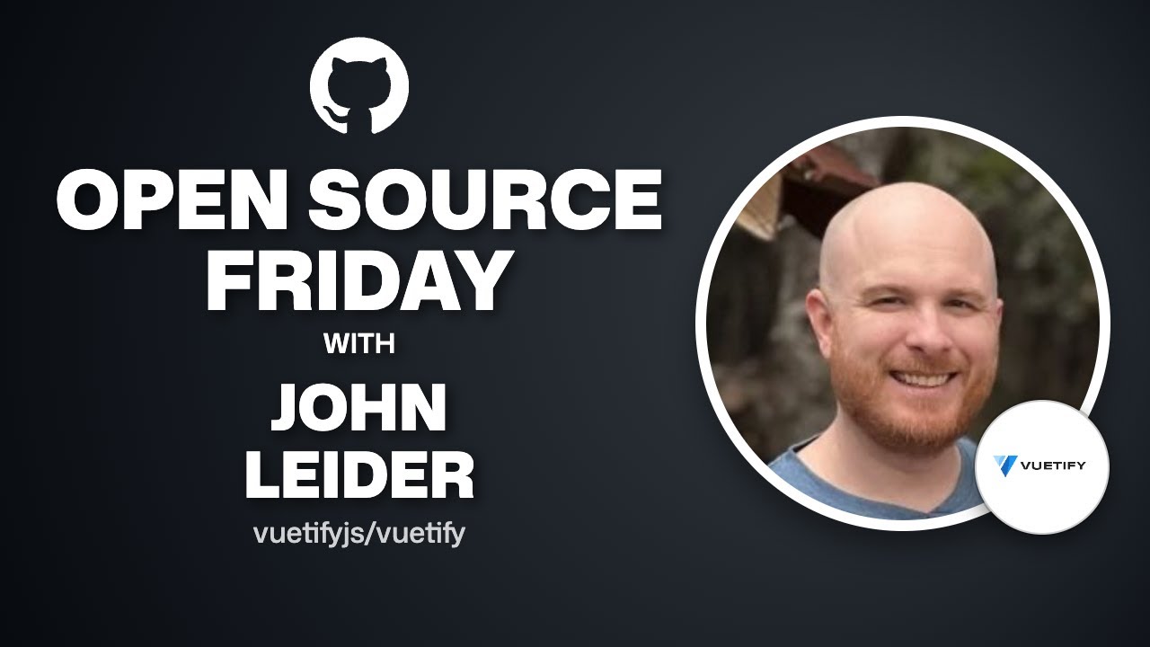Open Source Friday with Vuetify!