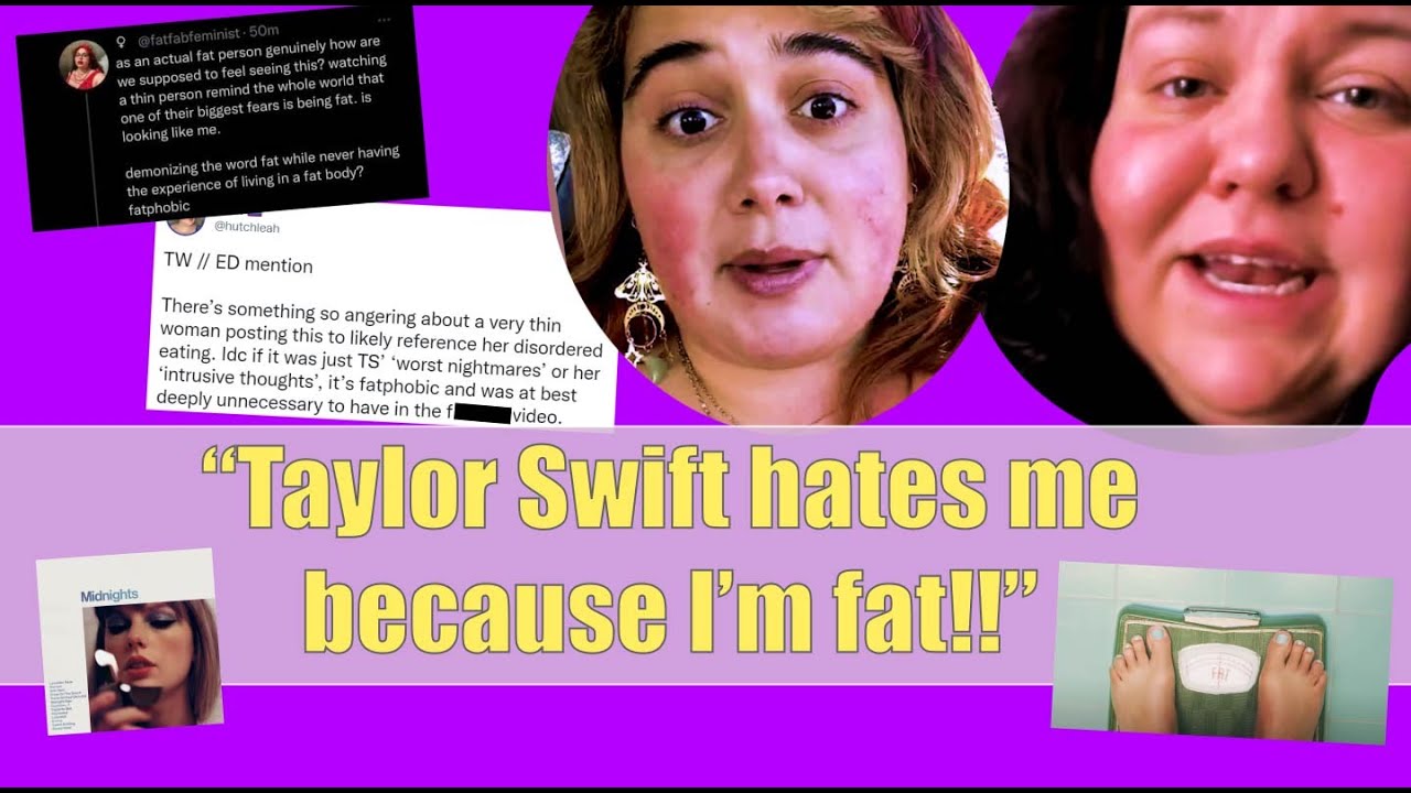 Taylor Swift's video was NOT fatphobic, fat acceptance TikTok just hates the mentally ill...🙄