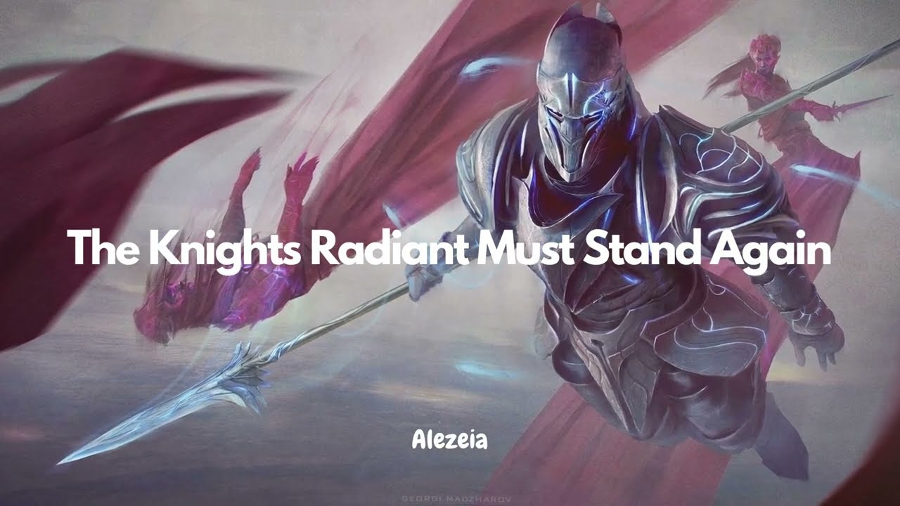 THE KNIGHTS RADIANT MUST STAND AGAIN | The Stormlight Archive (OST) | The Knights Radiant's Theme