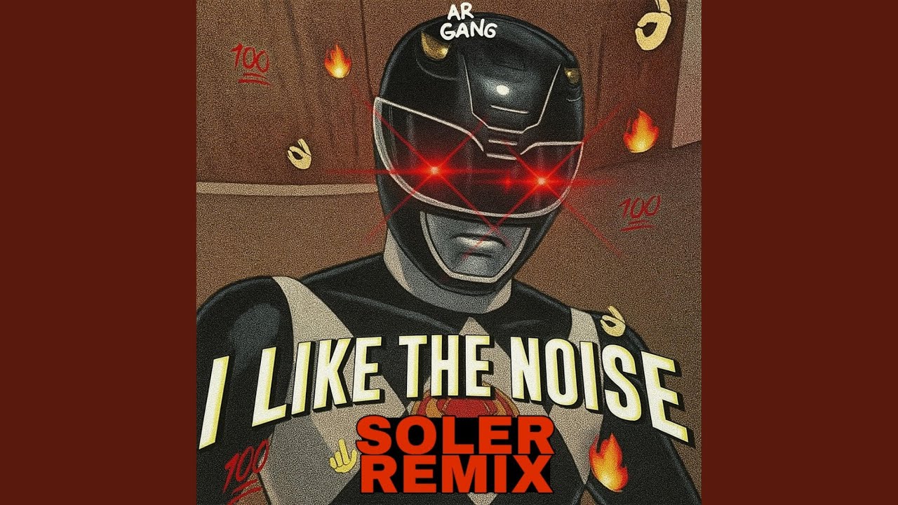 I like the noise (SOLER Remix)