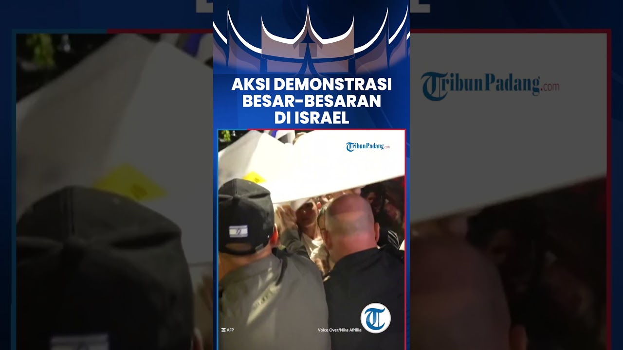 Aksi Demonstrasi Besar-besaran di Israel