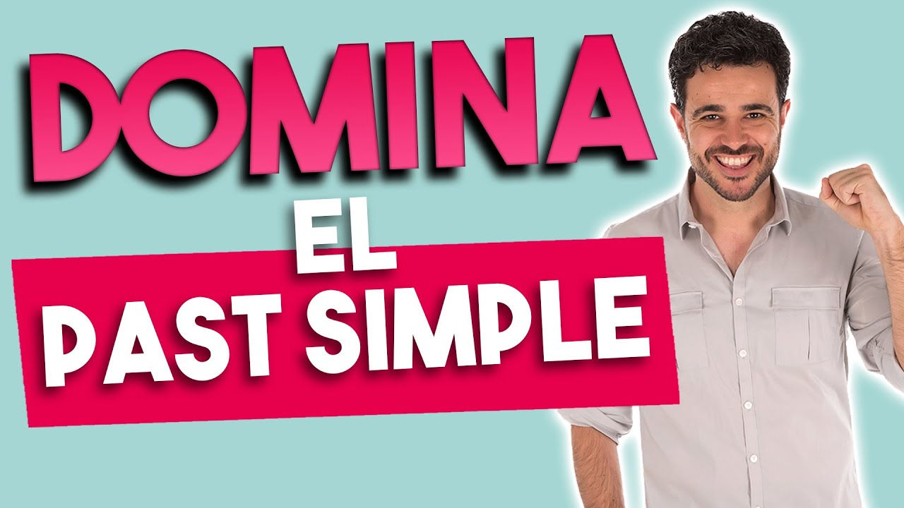 ✅10 FRASES para DOMINAR el PASADO SÍMPLE en INGLÉS