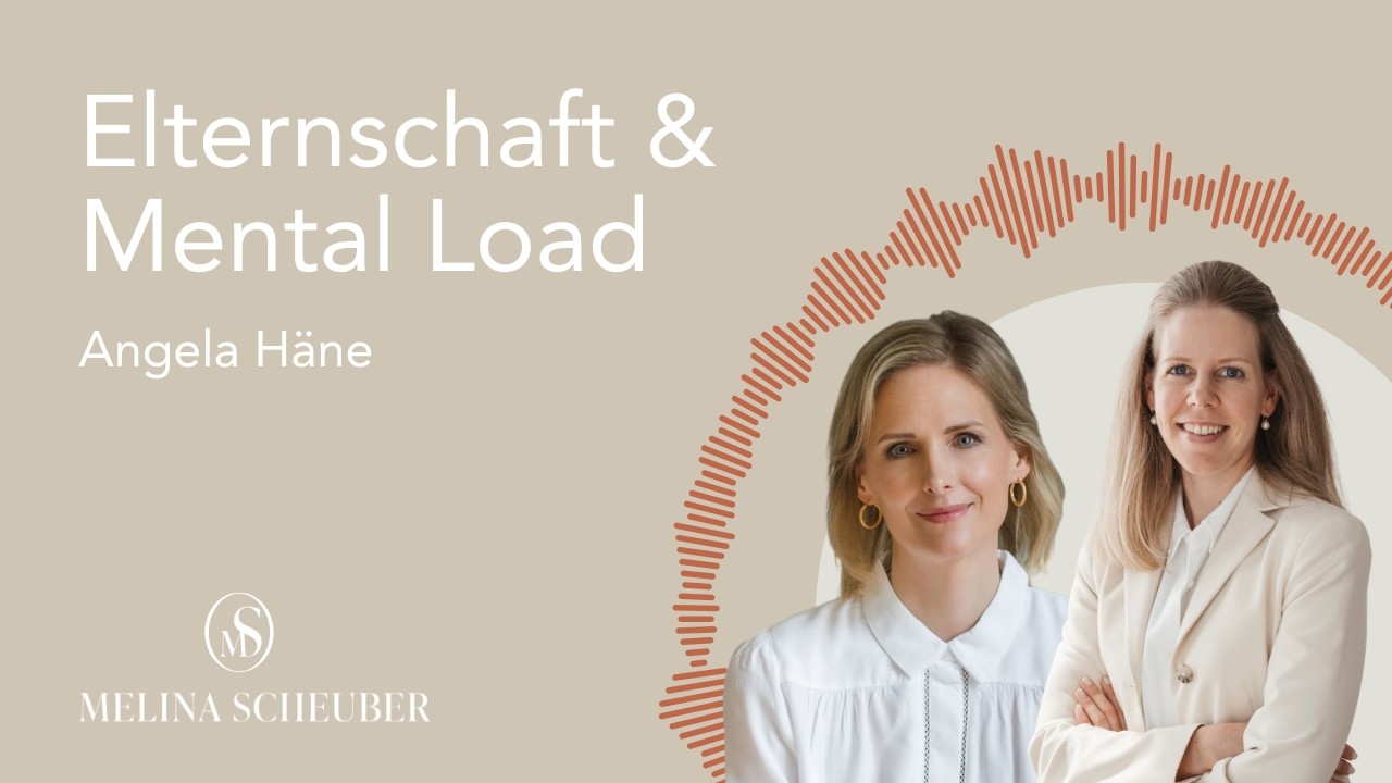 Elternschaft, Mental Load & Geld: Was über Mutterschaft niemand sagt – mit Angela Häne