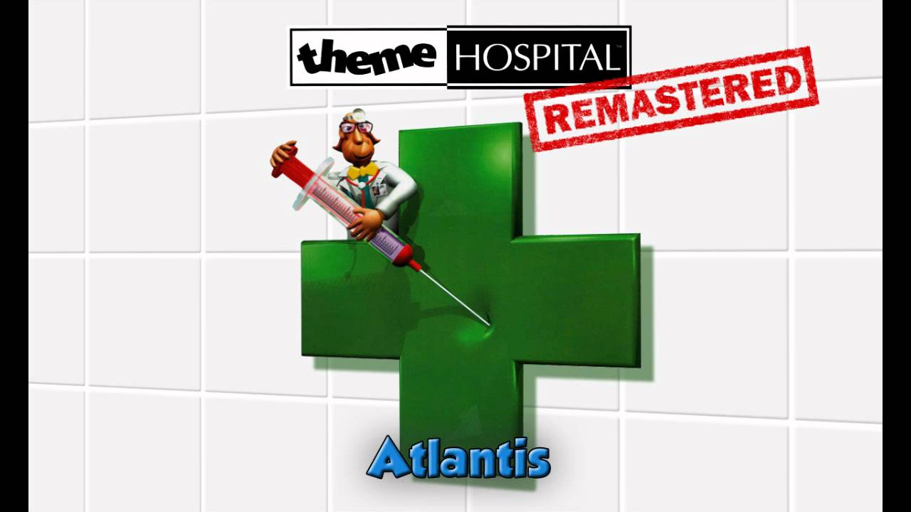 Theme Hospital Remastered - Atlantis