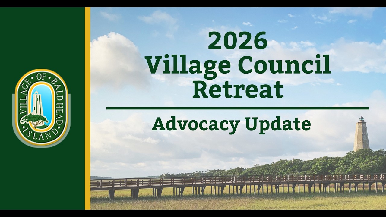 2026 Village Council Retreat - Advocacy Update
