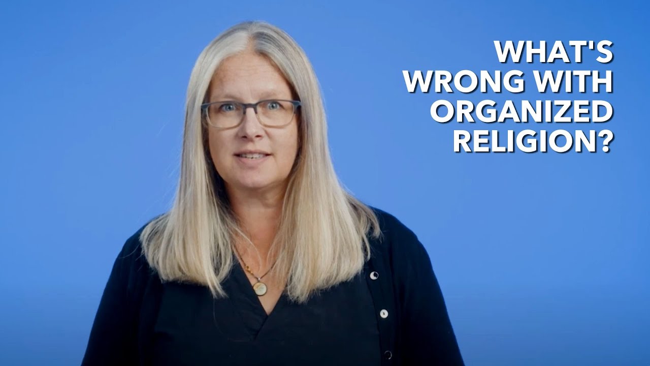 What&rsquo;s wrong with organized religion? // Angie Larson