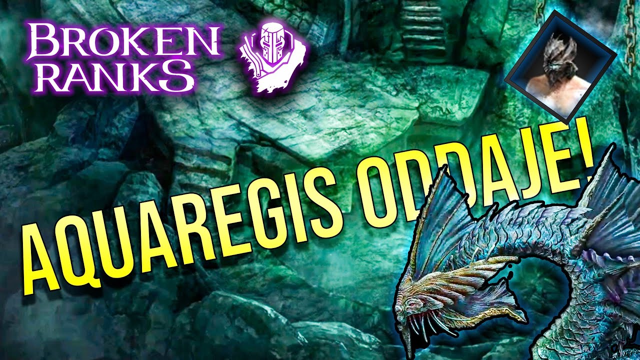 PIERWSZY AQUAREGIS I DROP! - Broken Ranks #14