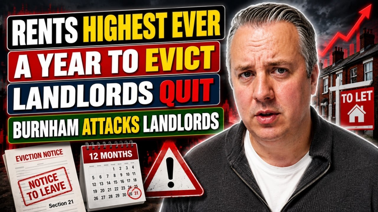 Property News - Rents Highest Ever - A Year To Evict - Landlords QUIT - Burnham Attacks Landlords