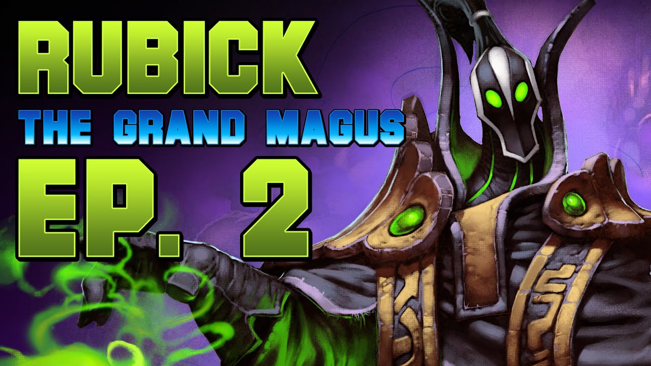Dota 2 Rubick the Grand Magus - Ep. 2