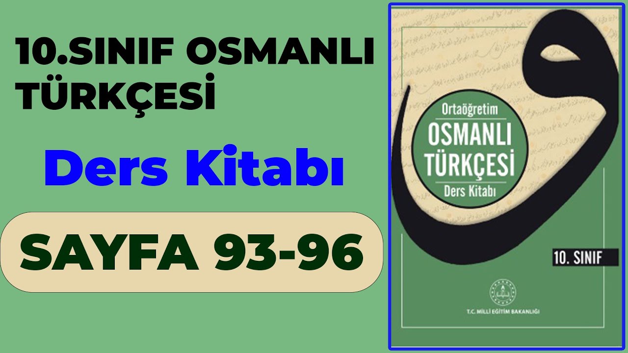 10.Sınıf Osmanlı Türkçesi | Sayfa 93-96 | İLK NAMAZ