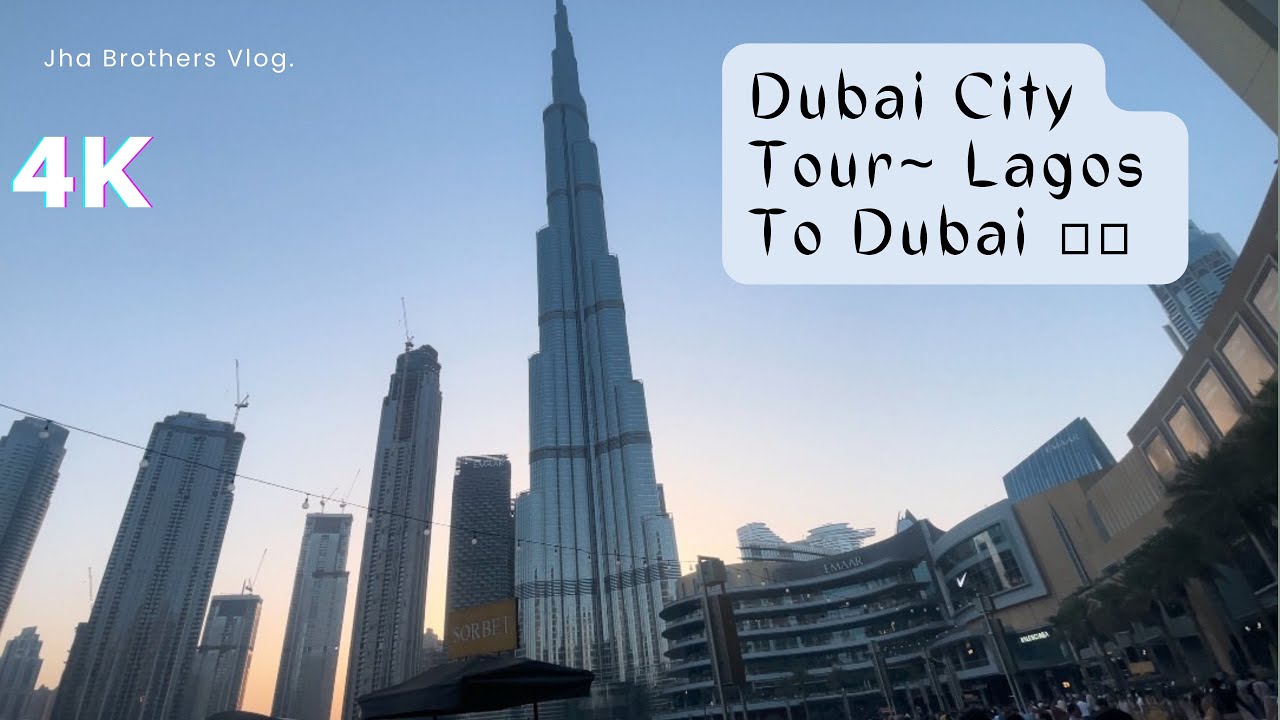 4K🇦🇪 Dubai City Tour | 🇳🇬Lagos~Dubai 🔥Emirates Airlines✈️